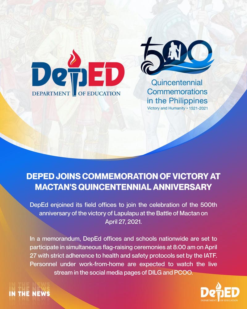 Deped Joins Victory At Mactans Quincentennial Anniversary The Manila