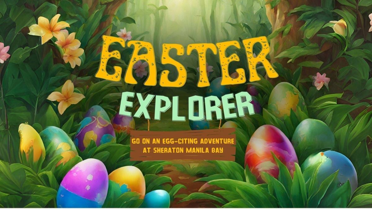 Explore Easter fun at Sheraton Manila Bay