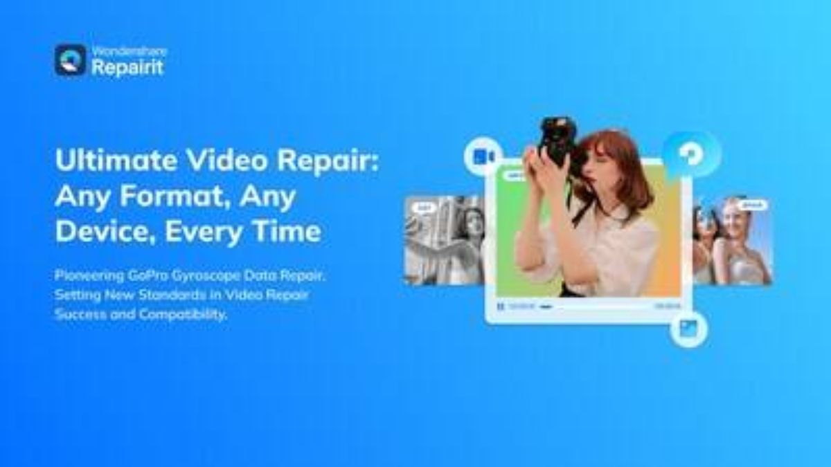 Wondershare Repairit V6.0 revolutionizes video repair with GoPro gyroscope data support and improved compatibility