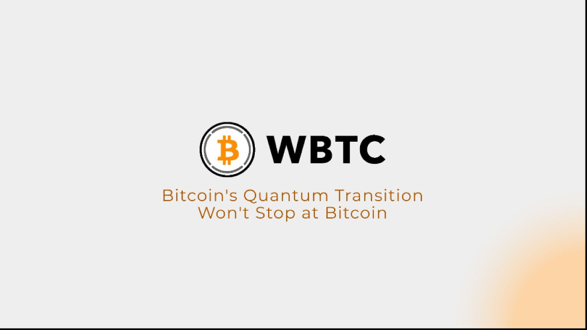 WBTC Advances Bitcoin Custody Preparations for the Quantum Era